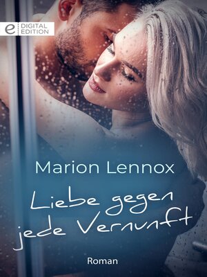 cover image of Liebe gegen jede Vernunft
